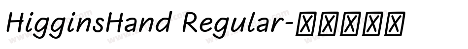 HigginsHand Regular字体转换